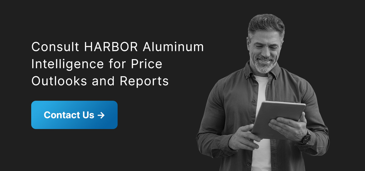 Consult HARBOR Aluminum Intelligence for Price Outlooks and Reports